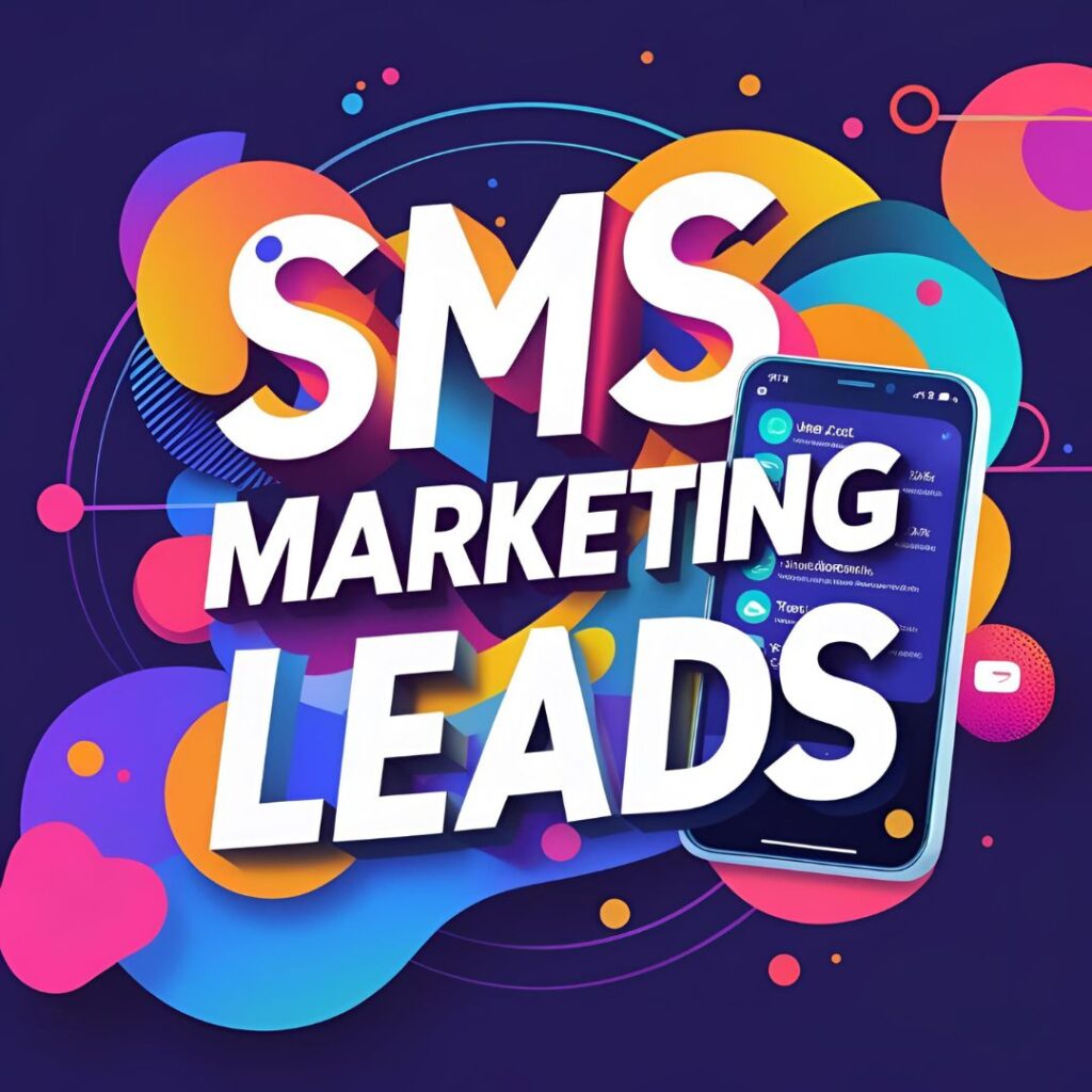 sms marketing leads
